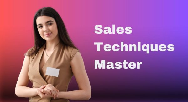 Mastering Customer-Centric Sales Techniques (CCSS)