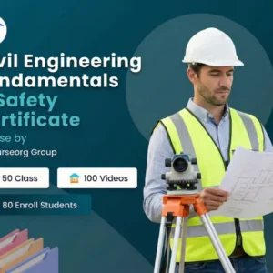 Civil Engineering Fundamentals & Safety Certificate
