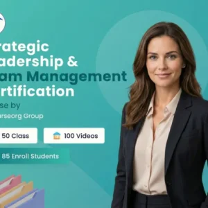 Strategic Leadership & Team Management Certification